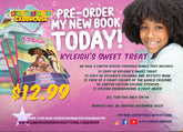 Pre-order Kyleigh's Sweet Treat